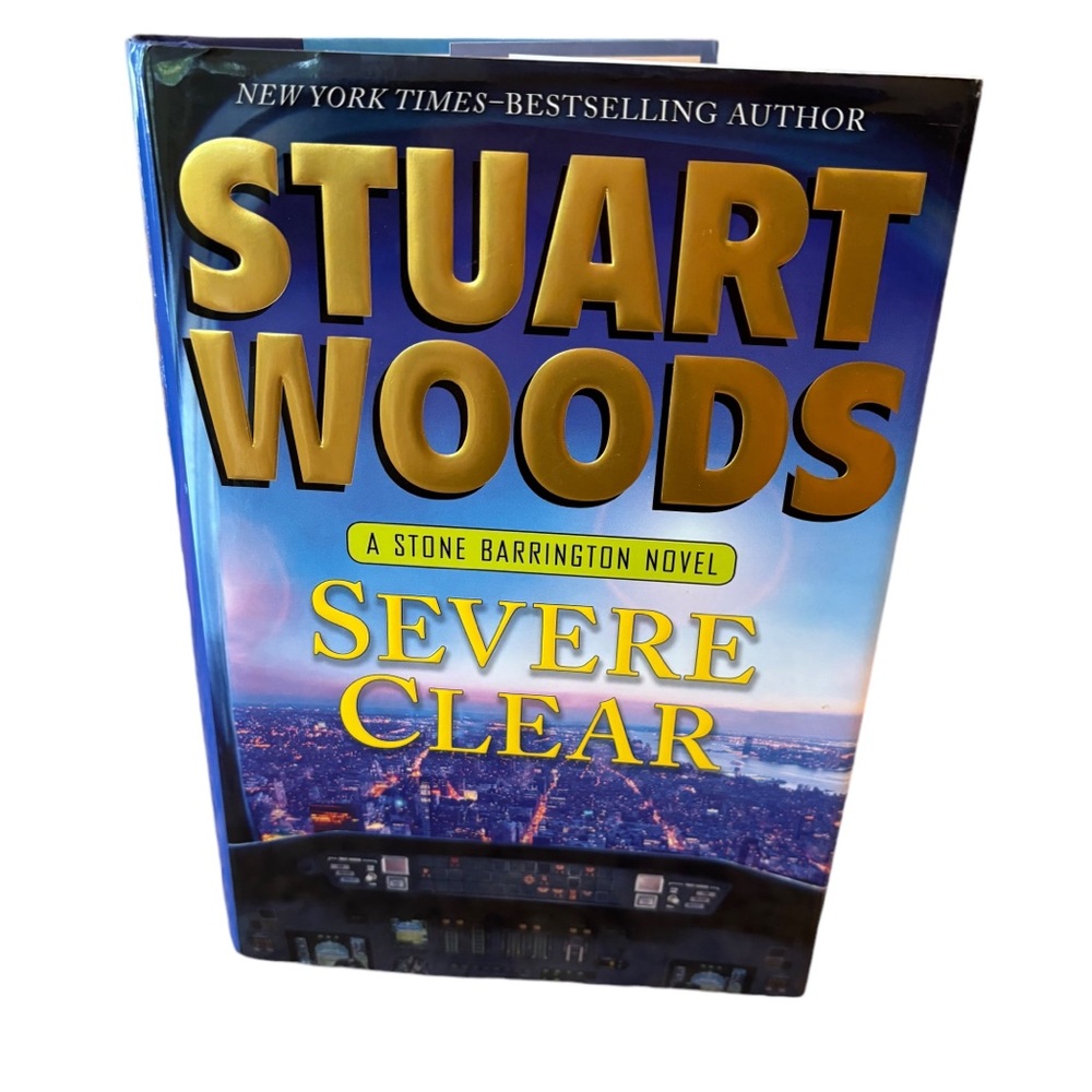 Stuart Woods Stone Barrington Severe Clear Hardcover Novel